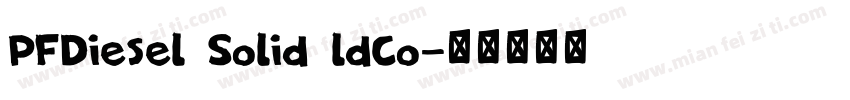 PFDiesel Solid ldCo字体转换